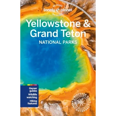 Abbildung von Lonely Planet Yellowstone &amp; Grand Teton National Parks (National Guide)