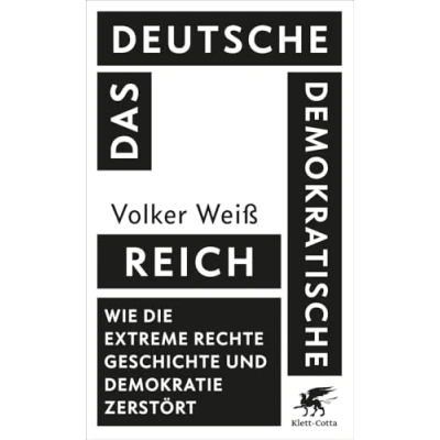 Abbildung von Das Deutsche Demokratische Reich: Wie die extreme Rechte Geschichte und Demokratie zerstört Platz 1 Sachbuchbestenliste Deutschlandfunk Kultur