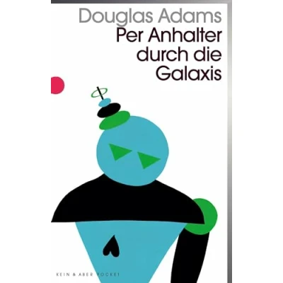 Abbildung von Per Anhalter durch die Galaxis: Band 1 der fünfbändigen »Intergalaktischen Trilogie«