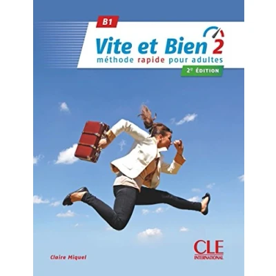 Abbildung von Vite et Bien 2 B1 Podrecznik + klucz CD: Méthode rapide pour adultes