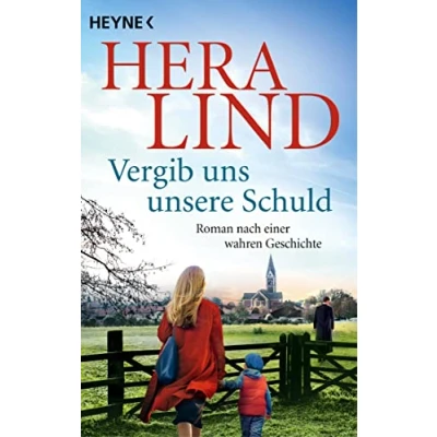Abbildung von Vergib uns unsere Schuld: Roman nach einer wahren Geschichte