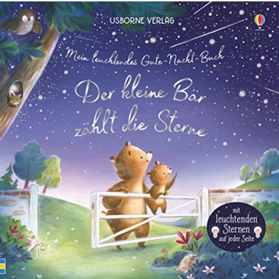 Abbildung von Mein leuchtendes Gute Nacht Buch: Der kleine Bär zählt die Sterne: ab 6 Monaten (Meine leuchtenden Bilderbücher)