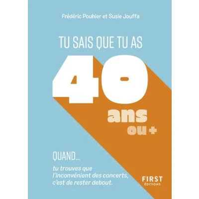 Abbildung von tu sais que as 40 ans quand...