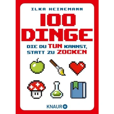 Abbildung von 100 Dinge, die du tun kannst, statt zu zocken: Ein perfektes Geschenk für alle Gamer mit vielen spannenden Challenges