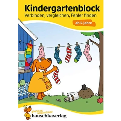 Abbildung von Kindergartenblock ab 4 Jahre Verbinden, vergleichen, Fehler finden: Bunter Rätselblock Sinnvolle Beschäftigung die Spaß macht (Übungshefte und blöcke für Kindergarten Vorschule, Band 622)