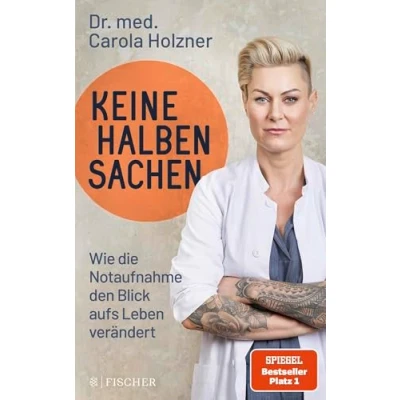 Abbildung von Keine halben Sachen: Wie die Notaufnahme den Blick aufs Leben verändert Doc Caro erzählt neue packende Geschichten aus dem einer Notärztin