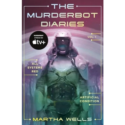 Abbildung von The Murderbot Diaries Vol. 1: All Systems Red, Artificial Condition (Murderbot Diaries, 1)