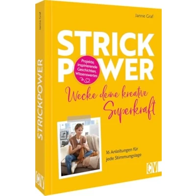 Abbildung von Strickbuch für mentale Gesundheit Strick Power: Wecke deine kreative Superkraft. 16 Anleitungen jede Stimmungslage