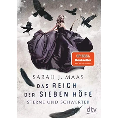 Abbildung von Das Reich der sieben Höfe Sterne und Schwerter: Roman Romantische Fantasy Bestsellerautorin (Das Reihe, Band 3)