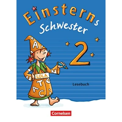 Abbildung von Einsterns Schwester Sprache und Lesen Zu Ausgabe 2015 2022 2. Schuljahr: Lesebuch