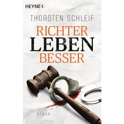 Abbildung von Richter leben besser: Roman (Die Siggi Buckmann Reihe, Band 4)
