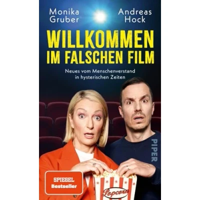 Abbildung von Willkommen im falschen Film: Neues vom Menschenverstand in hysterischen Zeiten