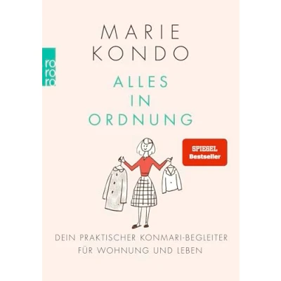 Abbildung von Alles in Ordnung: Dein praktischer KonMari Begleiter für Wohnung und Leben