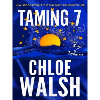 Abbildung von Taming 7: Epic, emotional and addictive romance from the TikTok phenomenon (The Boys of Tommen)