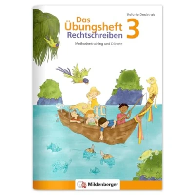 Abbildung von Das Übungsheft Rechtschreiben 3: Methodentraining und Diktate: Diktate, Deutsch, Klasse 3