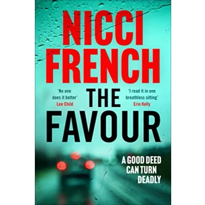 Abbildung von the Favour: gripping new thriller from an author &#039;at top of British psychological suspense writing&#039; (Observer)