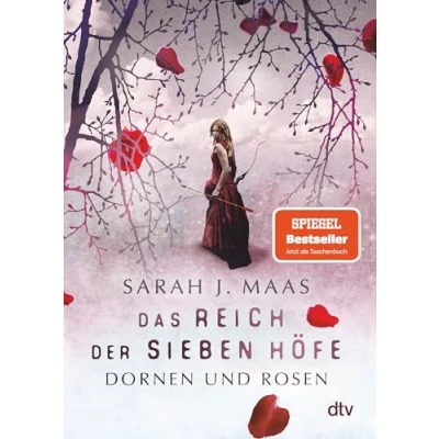 Abbildung von Das Reich der sieben Höfe Dornen und Rosen: Roman Romantische Fantasy Bestsellerautorin (Das Reihe, Band 1)