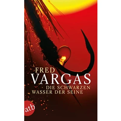Abbildung von Die schwarzen Wasser der Seine: Kriminalgeschichten (Kommissar Adamsberg ermittelt, Band 4)