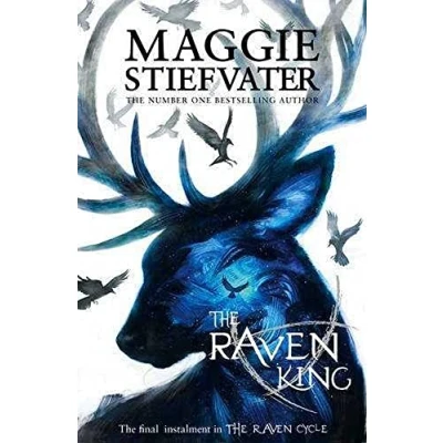 Abbildung von Raven Cycle 4. The King: Maggie Stiefvater (The Cycle, Band 4)