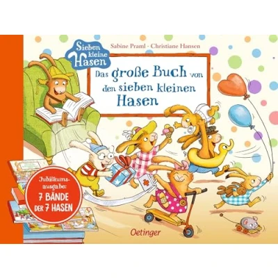 Abbildung von Das große Buch von den sieben kleinen Hasen: Dicker Sammelband mit 7 turbulenten Hasen Geschichten aus der Bestsellerreihe für Kinder ab 3 Jahren (Die Hasen)
