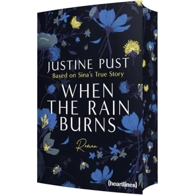 Abbildung von When the Rain Burns Based on Sina&#039;s True Story: Roman mit Farbschnitt in limitierter Auflage