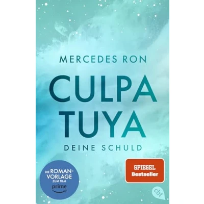 Abbildung von Culpa Tuya Deine Schuld: Die TikTok und Wattpad Sensation: eine Enemies to Lovers Romance über verbotene Liebe (Die Mía Trilogie, Band 2)