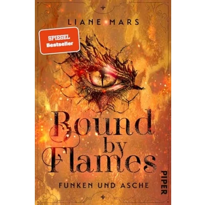 Abbildung von Bound by Flames (Funken und Asche 1): Roman Mit limitiertem Farbschnitt Romantische Drachen Fantasy