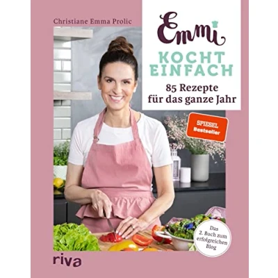 Abbildung von Emmi kocht einfach: 85 Rezepte für Das ganze Jahr: 2. Buch zum erfolgreichen Blog emmikochteinfach.de. Herausnehmbarer Saisonkalender