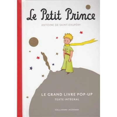 Abbildung von Le Petit Prince grand livre pop up: Thèmes Amité Aviateur Astéroide Désert Enface solitude