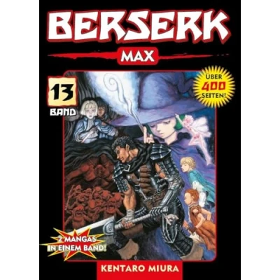 Abbildung von Berserk Max 13: Das actiongeladene und genredefinierende Dark Fantasy Epos von Kentaro Miura: Bd. 13
