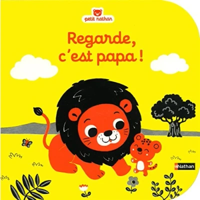 Abbildung von Regarde, c&#039;est papa !