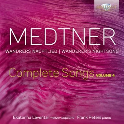 Abbildung von Medtner:Wandrers Nachlied,Complete Songs Vol.4