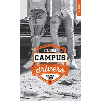 Abbildung von Campus drivers tome 3 Crash test C. S. Quill Broschur