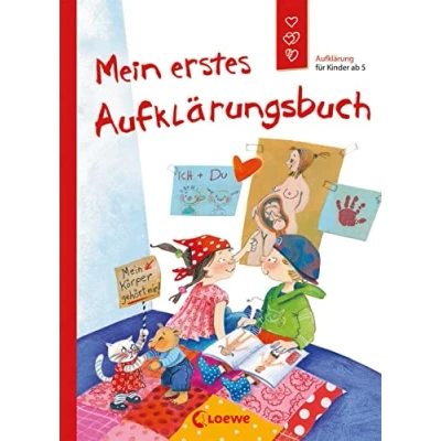 Abbildung von Mein erstes Aufklärungsbuch (Starke Kinder, glückliche Eltern): Aufklärung für Kinder ab 5