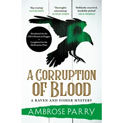 Abbildung von A Corruption of Blood: Nominiert: CWA Historical Dagger, 2022 (Raven and Fisher Mysteries, Band 3)