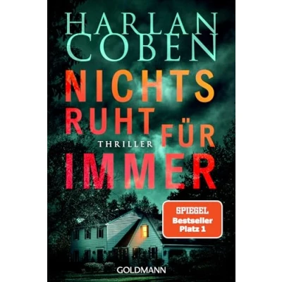 Abbildung von Nichts ruht für immer: Thriller (Myron Bolitar Reihe, Band 12)