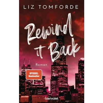Abbildung von Rewind It Back: Roman TikTok made me buy it: Sports Romance trifft auf Girl Next Door und First Love endlich Deutsch! (Windy City Reihe, Band 5)