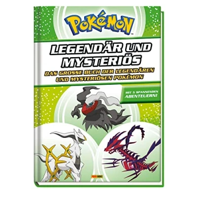 Abbildung von Pokémon Legendär und mysteriös: Das große Buch der legendären mysteriösen Pokémon: Mit 5 spannenden Abenteuern!