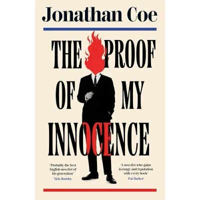 Abbildung von the Proof of My Innocence: From bestselling author BOURNVILLE and MIDDLE ENGLAND