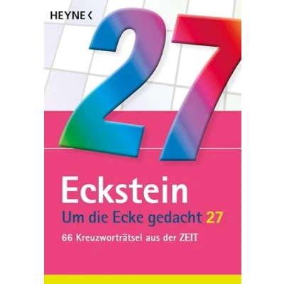 Abbildung von Um die Ecke gedacht 27: 66 Kreuzworträtsel aus der ZEIT