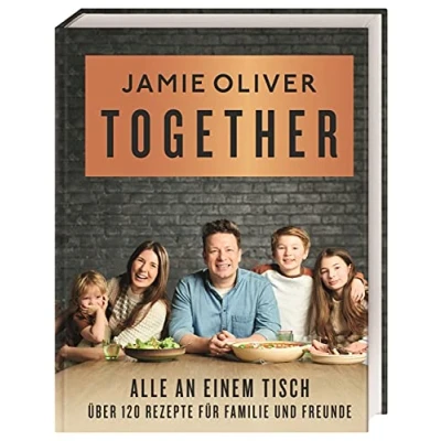 Abbildung von Together Alle an einem Tisch: Über 120 Rezepte für Familie und Freunde