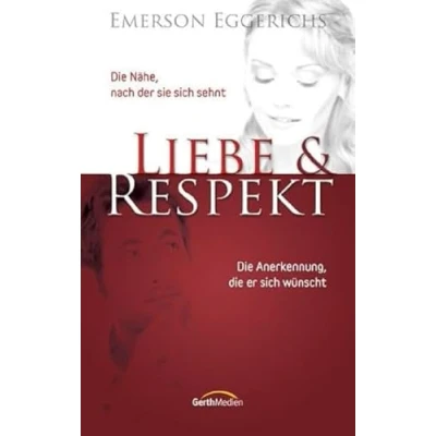 Abbildung von Liebe &amp; Respekt: die Nähe, nach der sie sich sehnt. Anerkennung, er wünscht.