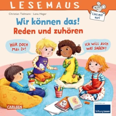 Abbildung von LESEMAUS 156: Wir können das! Reden und zuhören: Fröhliches Bilderbuch für Kinder ab 3 Jahren spielerische Förderung sozialer Kompetenzen (156)