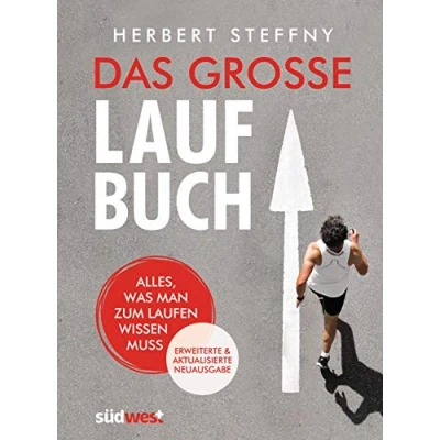 Abbildung von Das große Laufbuch: Alles, was man zum Laufen wissen muss erweiterte und aktualisierte Neuausgabe