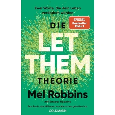 Abbildung von Die LET THEM Theorie: Zwei Worte, dein Leben verändern werden das Buch, Millionen von Menschen geholfen hat deutsche Ausgabe des internationalen Bestsellers