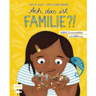Abbildung von Ach, das ist Familie?!: Vielfalt, Zusammenleben und Aufklärung Mit Tipps für Eltern Bezugspersonen