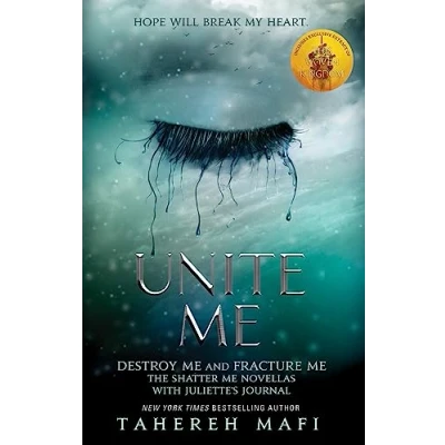 Abbildung von Unite Me: TikTok Made Me Buy It! the most addictive YA fantasy series of year (Shatter Me)