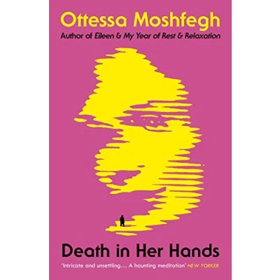 Abbildung von Death in Her Hands: Ottessa Moshfegh