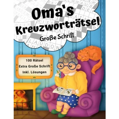 Abbildung von Omas Kreuzworträtsel Große Schrift: Rätselbuch mit 100 Kreuzworträtseln in großer Schrift für Senioren (Oma&#039;s Rätselbücher)