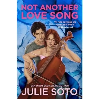 Abbildung von Not Another Love Song: The new scorching hot rivals to lovers spicy rom com of 2024 an instant USA Today bestseller!